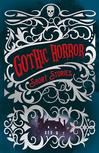 9781398824638: Gothic Horror Short Stories