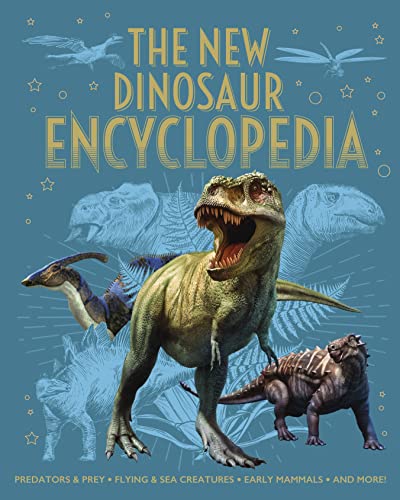 Stock image for The New Dinosaur Encyclopedia: Predators Prey, Flying Sea Creatures, Early Mammals, and More! (Arcturus New Encyclopedias, 2) for sale by mountain