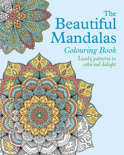 Beispielbild fr The Beautiful Mandalas Colouring Book zum Verkauf von WorldofBooks