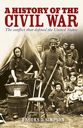 Beispielbild fr A History of the Civil War: The Conflict that Defined the United States zum Verkauf von WorldofBooks
