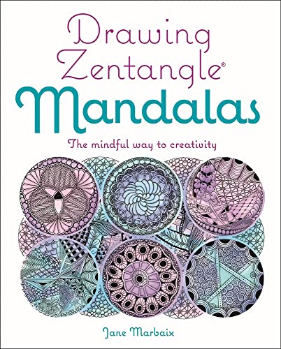 9781398826205: Drawing Zentangle Mandalas: The Mindful Way to Creativity