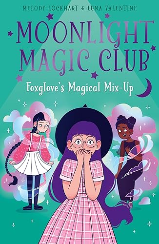 Stock image for Moonlight Magic Club: Foxglove's Magical Mix-Up (Paperback) for sale by Grand Eagle Retail