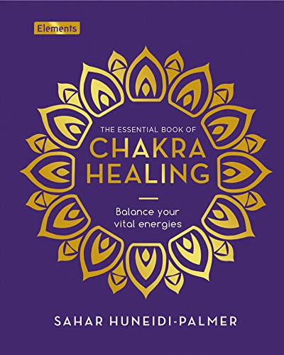 Beispielbild fr The Essential Book of Chakra Healing : Balance your vital energies zum Verkauf von Smartbuy