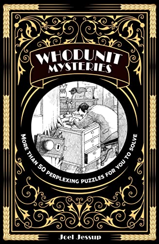 Imagen de archivo de Whodunit Mysteries: More Than 50 Perplexing Puzzles for You to Solve a la venta por WorldofBooks