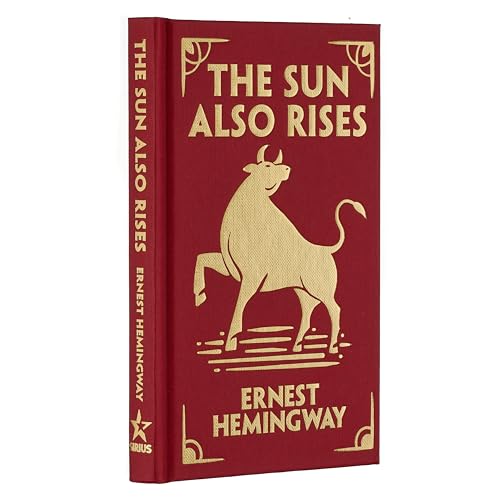 Stock image for The Sun Also Rises (Arcturus Ornate Classics) [Hardcover] Hemingway, Ernest for sale by Lakeside Books