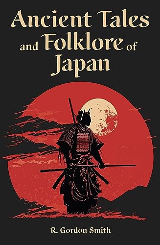 Imagen de archivo de Ancient Tales and Folklore of Japan a la venta por Blackwell's