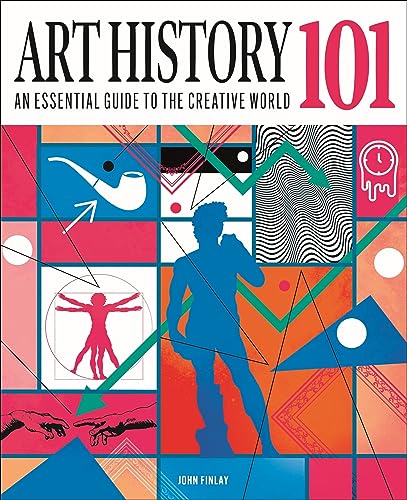 Stock image for Art History 101: The Essential Guide to Understanding the Creative World (Knowledge 101) for sale by HPB-Ruby