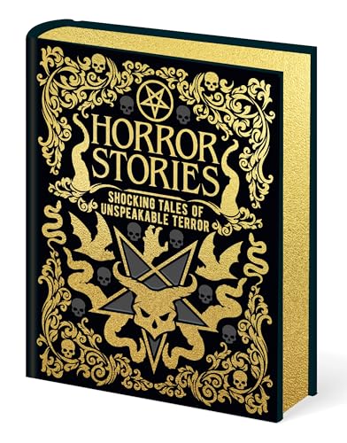 Stock image for Horror Stories: Shocking Tales of Unspeakable Terror (Arcturus Gilded Classics) for sale by Monster Bookshop