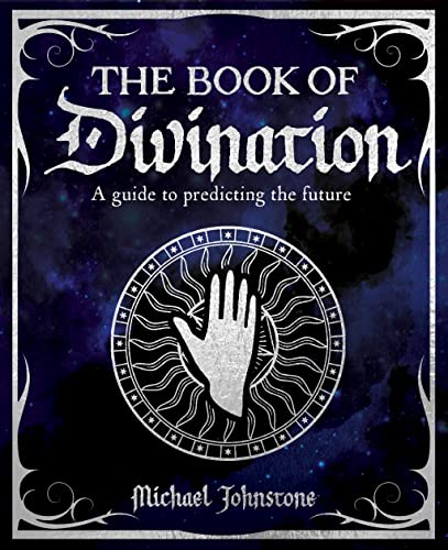 9781398843127: The Book of Divination: A Guide to Predicting the Future