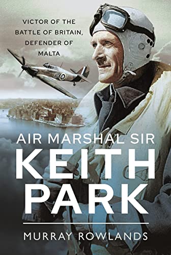 Stock image for Air Marshal Sir Keith Park (Paperback) for sale by Grand Eagle Retail