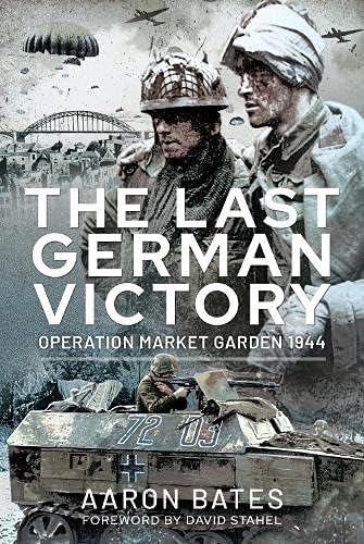 Stock image for The Last German Victory for sale by Blackwell's