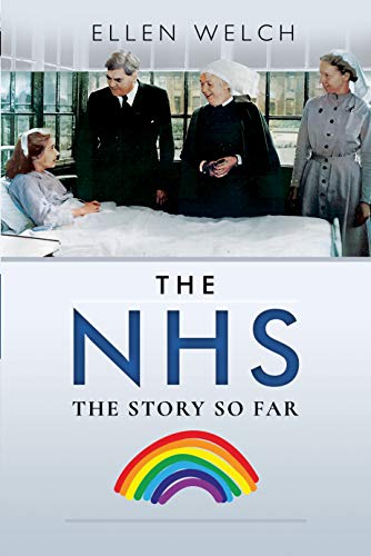 Stock image for The NHS - The Story so Far for sale by WorldofBooks