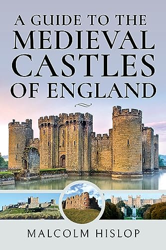 Stock image for A Guide to the Medieval Castles of England for sale by Blackwell's