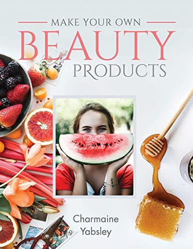 Imagen de archivo de Make Your Own Beauty Products a la venta por Books From California