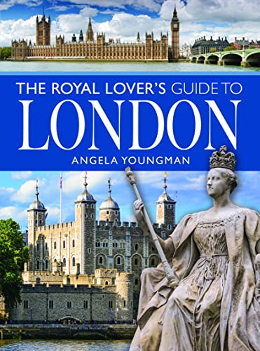 Beispielbild fr The Royal Lover's Guide to London zum Verkauf von Blackwell's