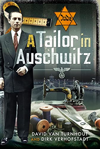 9781399004367: A Tailor in Auschwitz