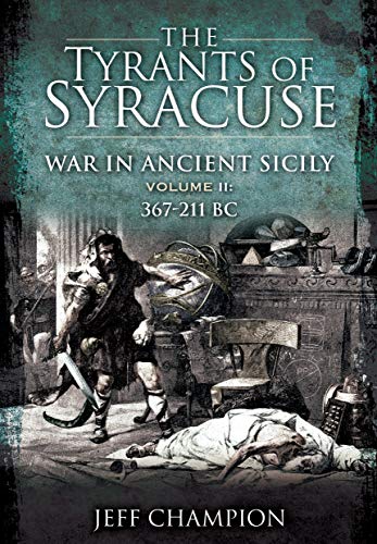 Imagen de archivo de The Tyrants of Syracuse Vol II 367-211 BC a la venta por Blackwell's
