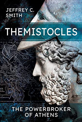 Beispielbild fr Themistocles : The Powerbroker of Athens zum Verkauf von AHA-BUCH GmbH