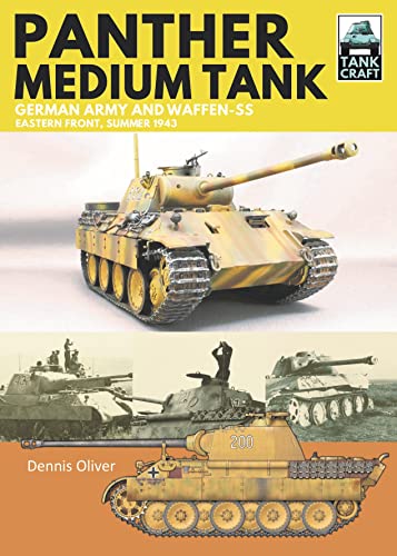 Imagen de archivo de Panther Medium Tank German Army and Waffen SS Eastern Front Summer 1943 a la venta por TextbookRush