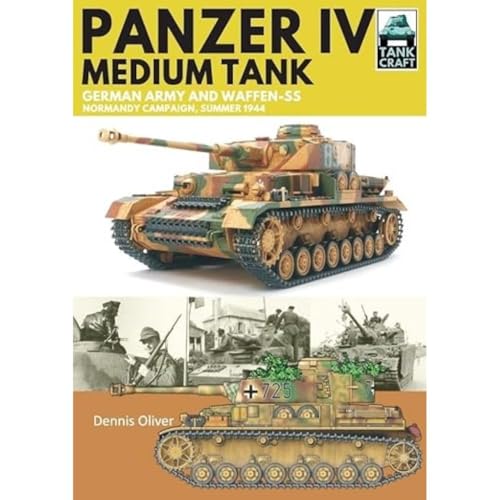 Beispielbild fr Panzer IV, Medium Tank: German Army and Waffen-SS Normandy Campaign , Summer 1944 (TankCraft) zum Verkauf von Book Bunker USA