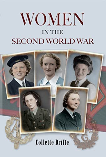Beispielbild fr Women in the Second World War zum Verkauf von WorldofBooks