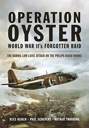 Stock image for Operation Oyster: WW II's Forgotten Raid for sale by PBShop.store US