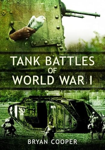 Beispielbild fr Tank Battles of World War I zum Verkauf von WorldofBooks