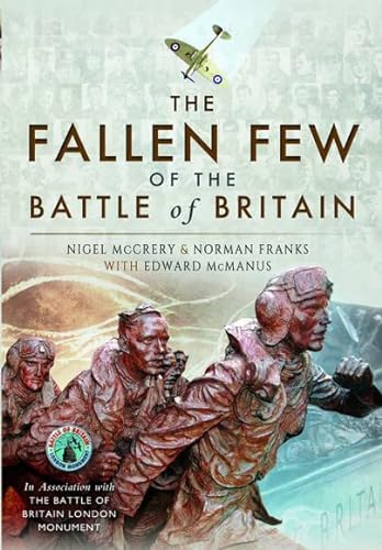 Beispielbild fr The Fallen Few of the Battle of Britain zum Verkauf von WorldofBooks