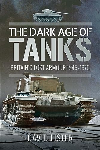Imagen de archivo de The Dark Age of Tanks Format: Paperback a la venta por INDOO