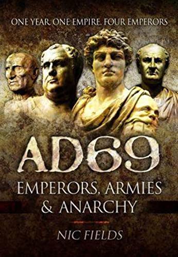 Beispielbild fr AD69: Emperors, Armies and Anarchy zum Verkauf von Monster Bookshop