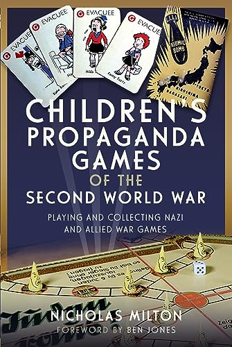 Beispielbild fr Children's Propaganda Games of the Second World War zum Verkauf von Blackwell's