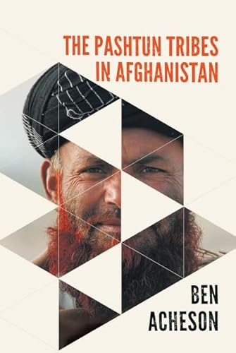 Beispielbild fr The Pashtun Tribes in Afghanistan : Wolves Among Men zum Verkauf von AHA-BUCH GmbH