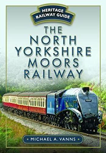Beispielbild fr The North Yorkshire Moors Railway zum Verkauf von Blackwell's