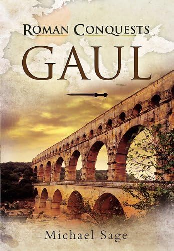 9781399077323: Roman Conquests: Gaul