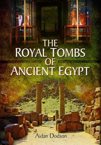 Imagen de archivo de The Royal Tombs of Ancient Egypt Format: Paperback a la venta por INDOO
