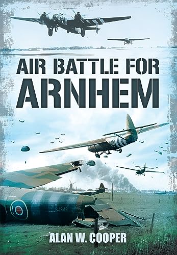 Beispielbild fr Air Battle for Arnhem zum Verkauf von Blackwell's