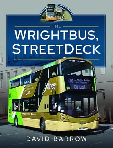 9781399081634: The Wrightbus, StreetDeck