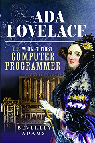 Beispielbild fr Ada Lovelace : The World's First Computer Programmer zum Verkauf von AHA-BUCH GmbH
