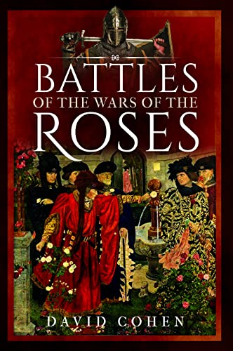 Beispielbild fr Battles of the Wars of the Roses zum Verkauf von AHA-BUCH GmbH