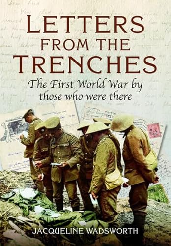 Stock image for Letters from the Trenches for sale by Blackwell's