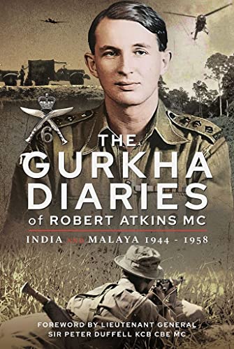 Imagen de archivo de The Gurkha Diaries of Robert Atkins MC a la venta por Blackwell's