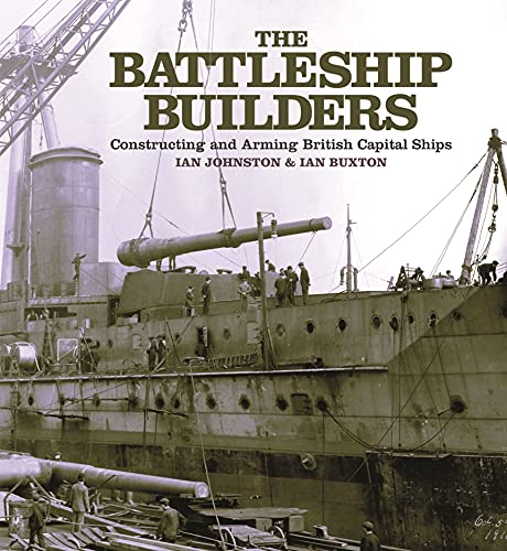 Beispielbild fr The Battleship Builders zum Verkauf von Blackwell's