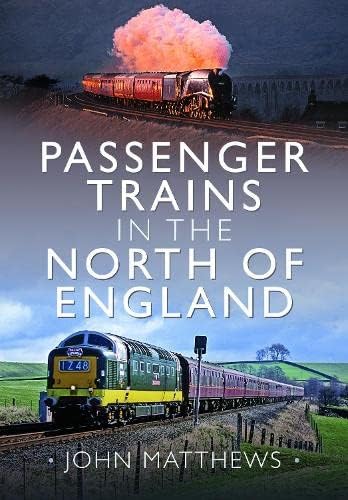 Beispielbild fr Passenger Trains in the North of England zum Verkauf von Blackwell's