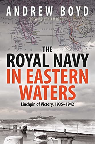 Stock image for The Royal Navy in Eastern Waters for sale by Blackwell's