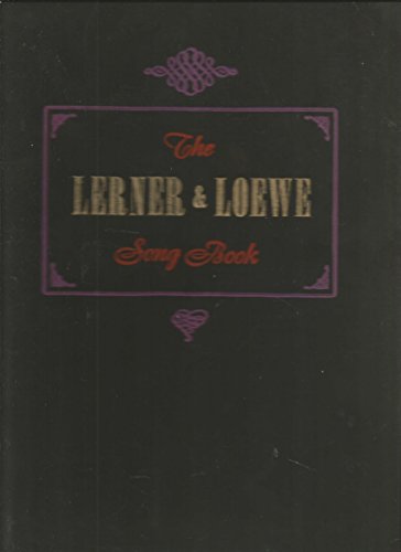 Imagen de archivo de The Lerner & Loewe Song Book a la venta por Half Price Books Inc.
