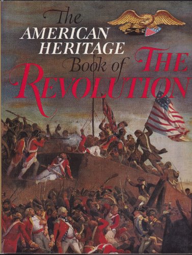 9781399355261: The American heritage book of the Revolution,