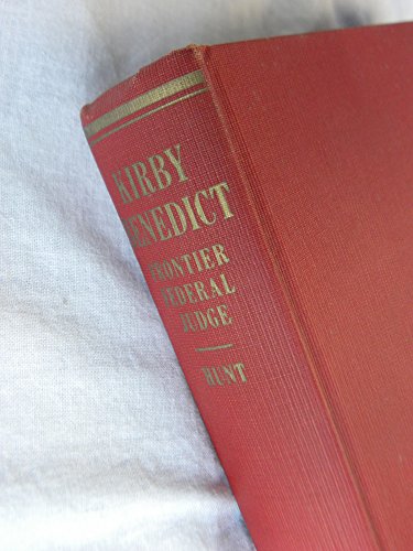 Imagen de archivo de Kirby Benedict: Frontier Federal Judge a la venta por Books From California