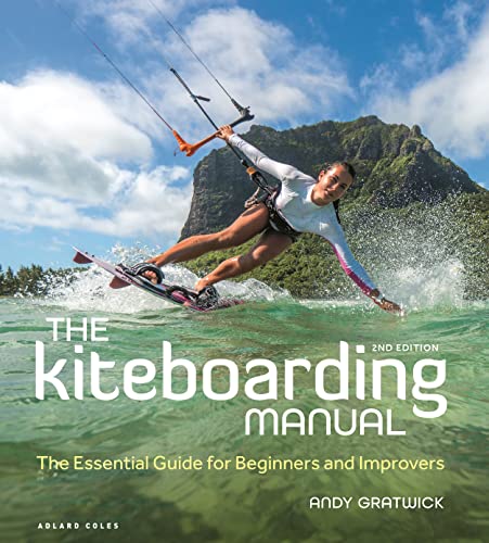 Stock image for The Kiteboarding Manual: The Essential Guide for Beginners and Improvers for sale by Book Deals