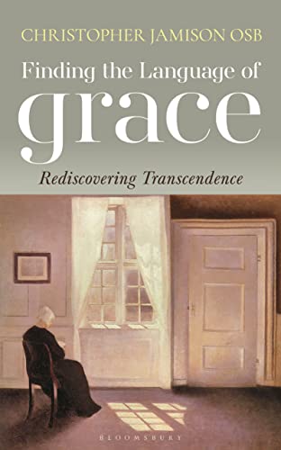 Beispielbild fr Finding the Language of Grace: Rediscovering Transcendence zum Verkauf von BookOutlet