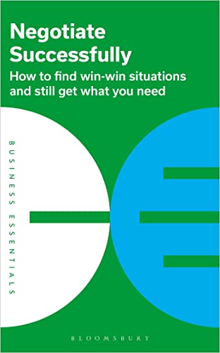 9781399404136: Negotiate Successfully: How to find win-win situations and still get what you need